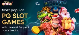 Most Popular PG Slot Games With The Most Frequent Bonus Breaks